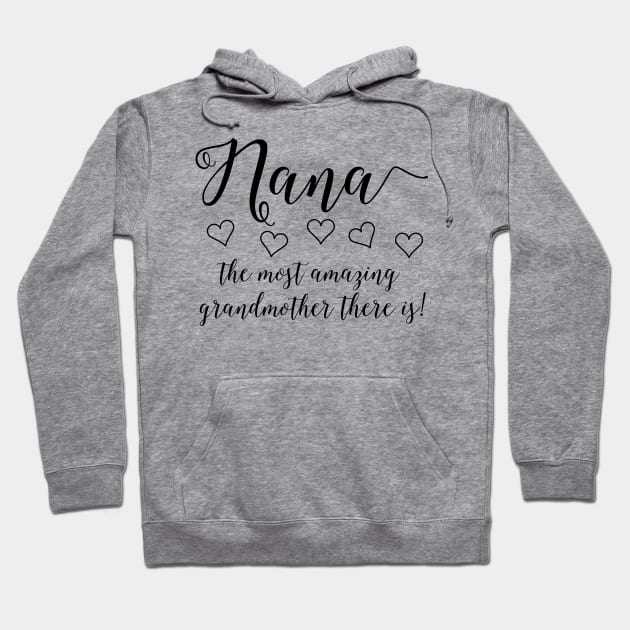 Amazing Nana Hoodie by Barthol Graphics